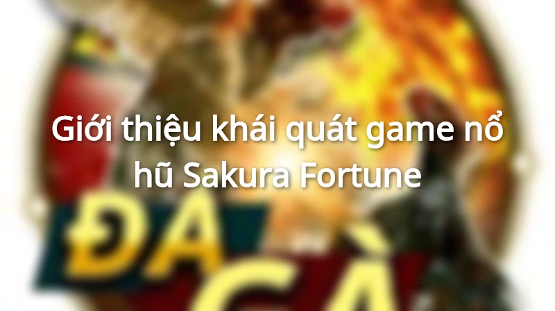 game nổ hũ Sakura Fortune