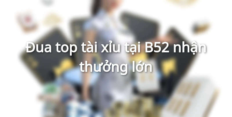 khuyến mãi nổ hũ b52