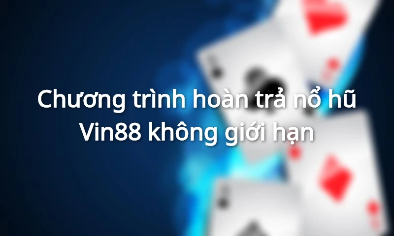 khuyến mãi vin88 nổ hũ