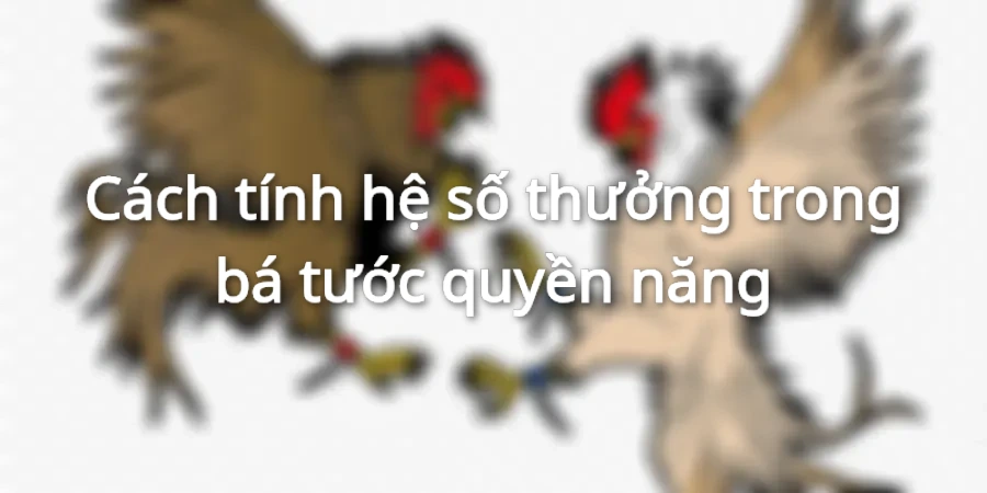 Những phần thưởng trong nổ hũ bá tước quyền năng