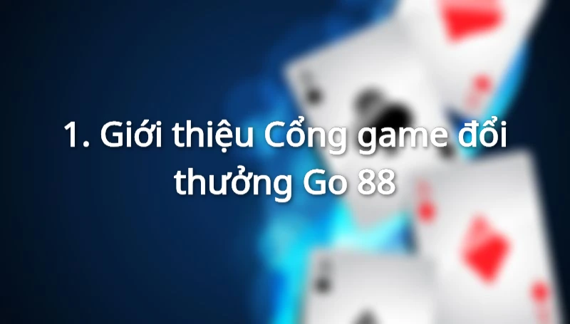 Cổng game Go88 được bảo chứng bởi Isle of Man Gambling Supervision Commission