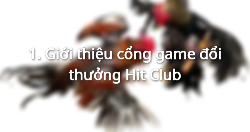 Giới thiệu HitClub