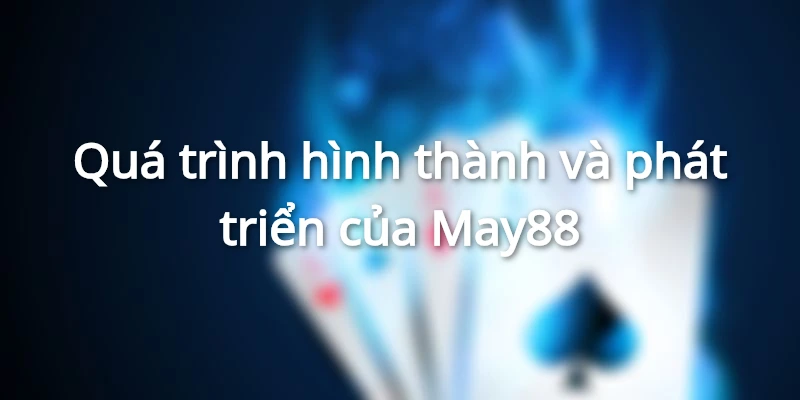 Nổ hũ May88 là thương hiệu cổng game đổi thưởng nổi tiếng