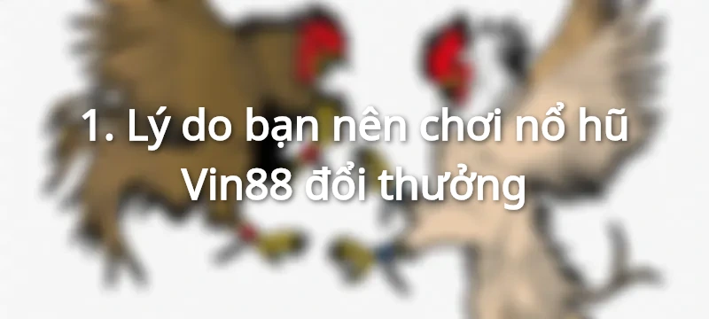 nổ hũ vin88