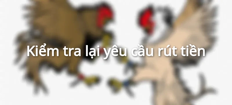 cách giải quyết khi không thể rút tiền từ Sunwin