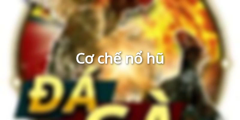 Hiểu về game slot và cơ chế nổ hũ trong game