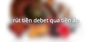 rút tiền debet qua tiền ảo