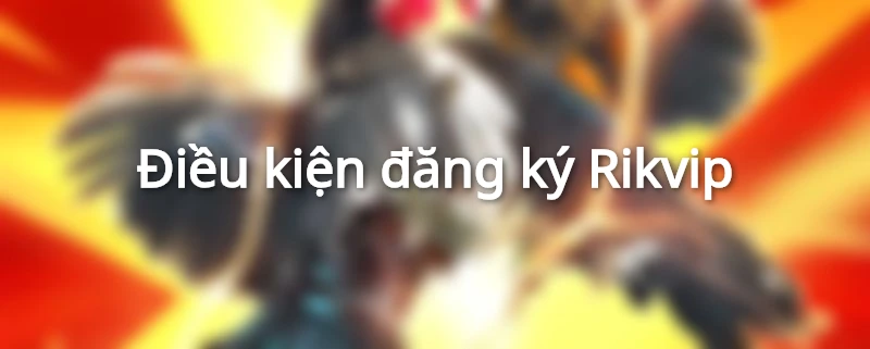 đăng ký rikvip