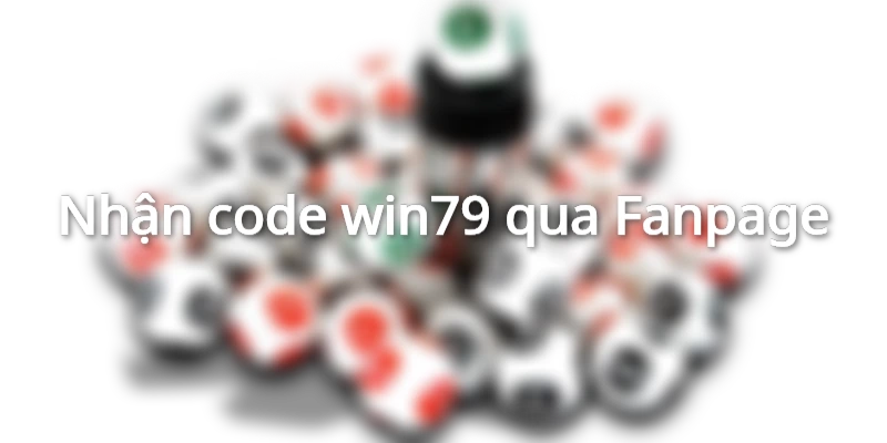 Quy trình nhận code win79 đơn giản