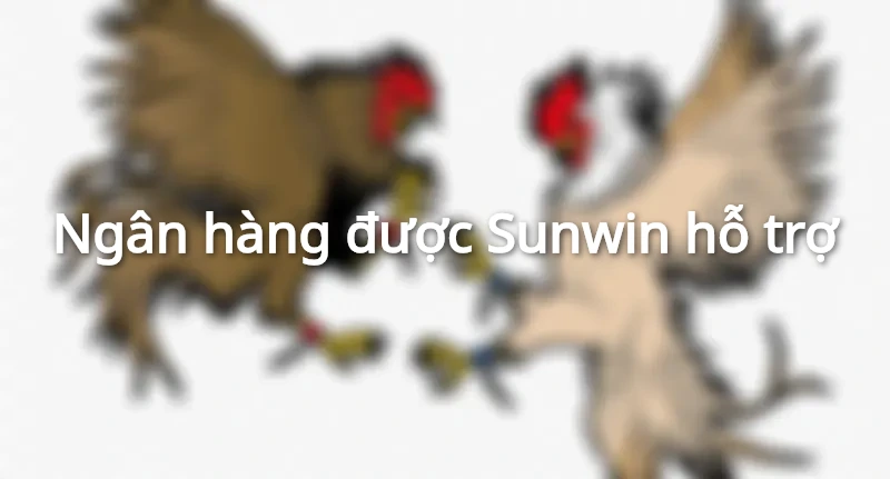 rút tiền sunwin mất bao lâu