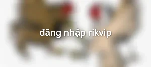 đăng nhập rikvip