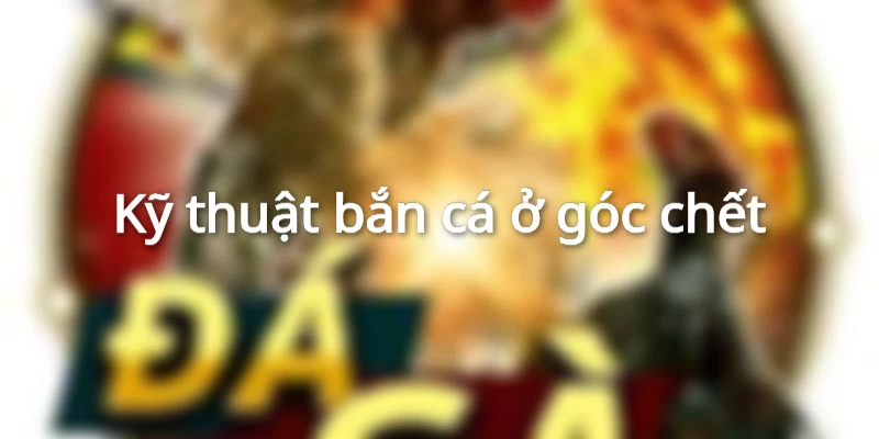 mẹo chơi bắn cá